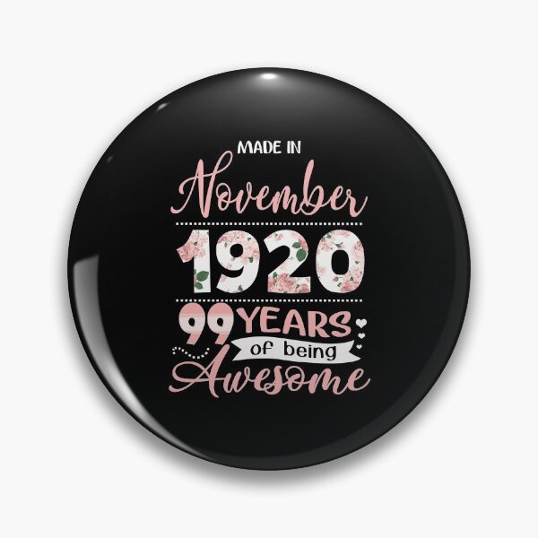 Item preview, Funny Made In November 1920 99 Yrs Old 99Th Birthday Gift designed and sold by lawkeira11.