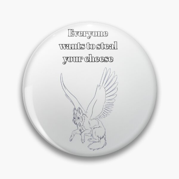 Item preview, Logo Everyone wants to steal your cheese,Everyone,Everyone wants to steal designed and sold by Yorino.