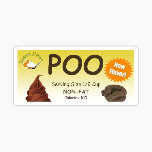 "Nathan For You Yogurt Haven Poo Frozen Yogurt Flavor" Sticker by