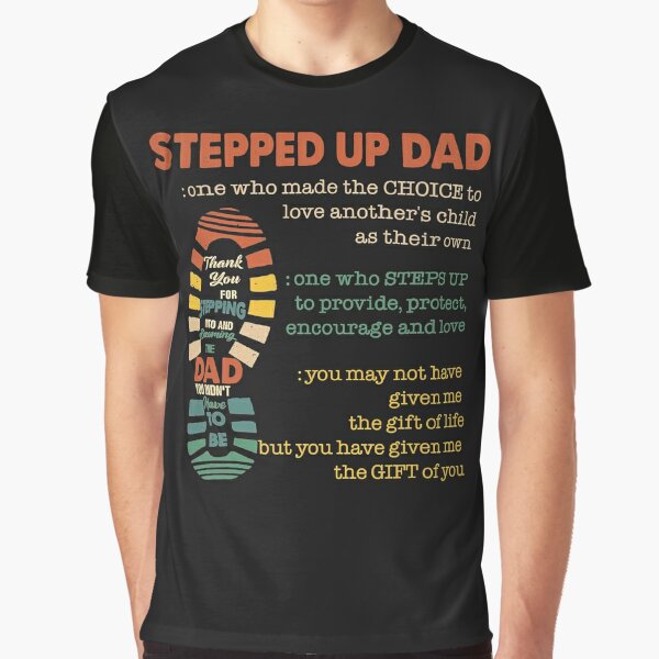 Father's Day, Stepped Up Dad One Who Made The Choice To Love Another's  Child As Their Own - FridayStuff