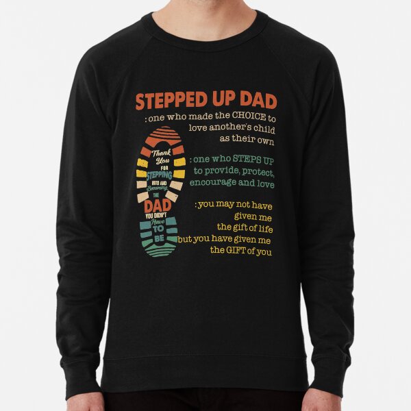 Father's Day, Stepped Up Dad One Who Made The Choice To Love Another's  Child As Their Own - FridayStuff