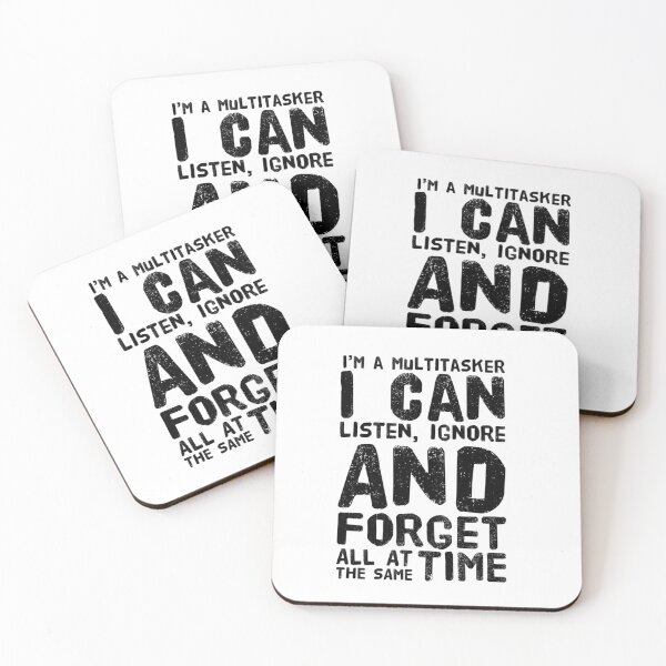 Item preview, I'm a multitasker, I can listen, ignore, and forget all at the same time designed and sold by Analee & K.