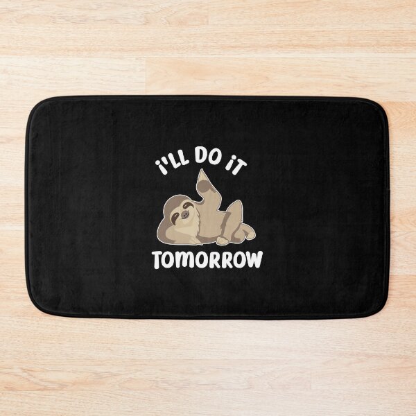 Item preview, I'll Do It Tomorrow Funny Procrastinator Sloth T-Shirt Pullover Hoodie designed and sold by emorestste.