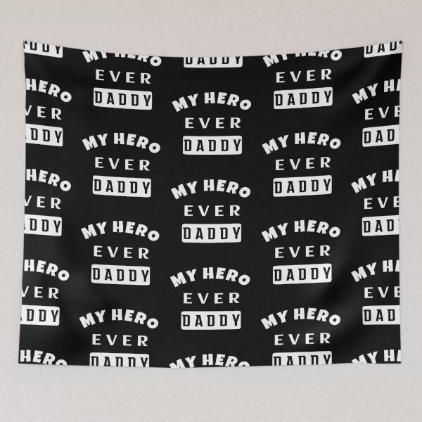 Item preview, My Hero Ever Daddy designed and sold by Magic-Offers.