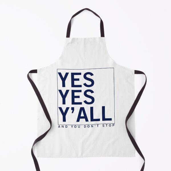 Item preview, YES YES Y'ALL designed and sold by TheFunction.
