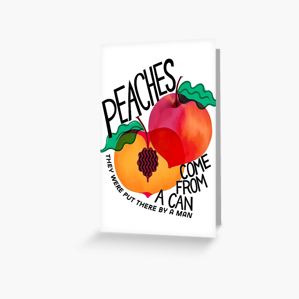 The Presidents of the United States of America Peaches Lyrics Greeting  Card for Sale by NoizeandLight