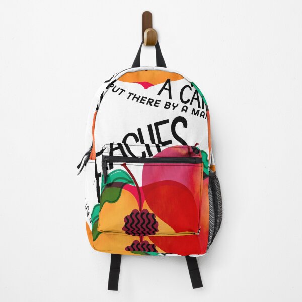 Item preview, PEACHES COME FROM A CAN, THEY WERE PUT THERE BY A MAN song designed and sold by Giddygoatthe3rd.
