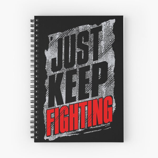 Item preview, Just Keep Fighting designed and sold by MaureceMoses.