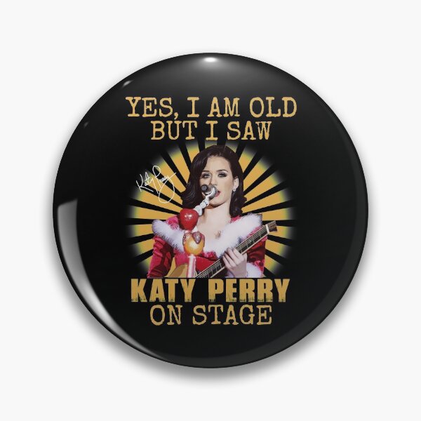 Item preview, Yes I'm Old But I Saw Katy Perry On Stage designed and sold by guusvanloon.