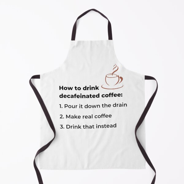 Item preview, How to drink decaffeinated coffee designed and sold by Analee & K.