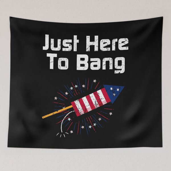 Item preview, Camiseta Just Here To Bang Firecrackers 4 de julio designed and sold by Profashionall.