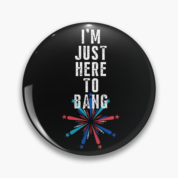 Item preview, Vintage I am Just Here To Bang Typography and firecracker illustration  designed and sold by garniturex.