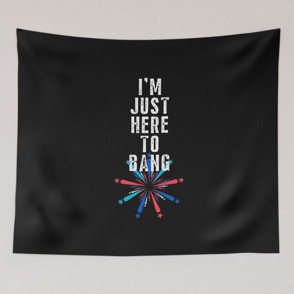 Item preview, Vintage I am Just Here To Bang Typography and firecracker illustration  designed and sold by garniturex.