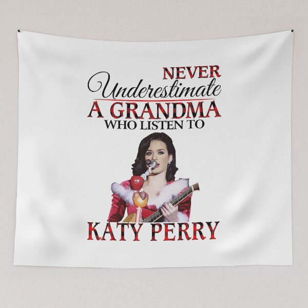 Item preview,  Never Underestimate a Grandma who listens to Katy Perry designed and sold by guusvanloon.