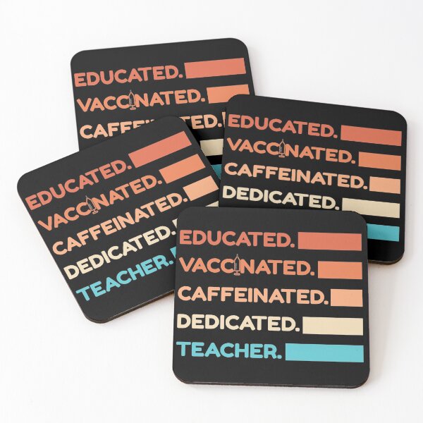 Item preview, Educated Vaccinated Caffeinated Dedicated Teacher designed and sold by Color-Sparkle.