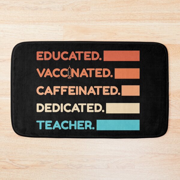 Item preview, Educated Vaccinated Caffeinated Dedicated Teacher designed and sold by Color-Sparkle.