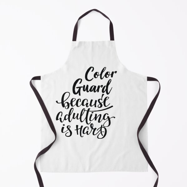 Item preview, Color Guard Because Adulting Is Hard designed and sold by FiveNiches.