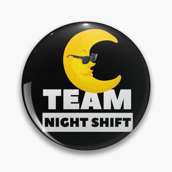 Item preview, Team night shift designed and sold by mwebba2005.