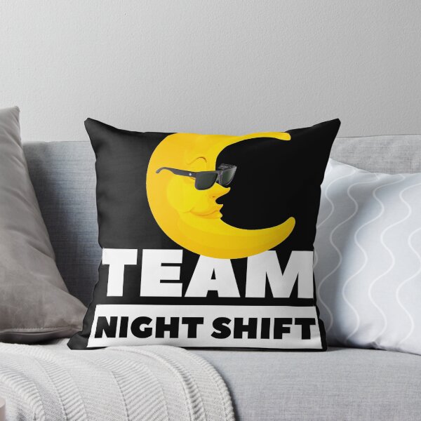 Item preview, Team night shift designed and sold by mwebba2005.