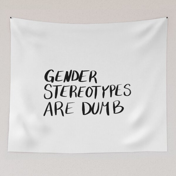 Item preview, Gender Stereotypes are Dumb designed and sold by Corrie Mick.