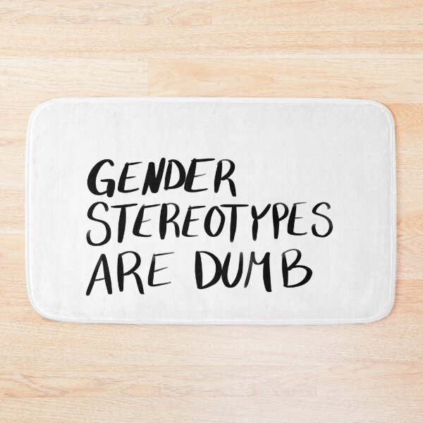 Item preview, Gender Stereotypes are Dumb designed and sold by Corrie Mick.