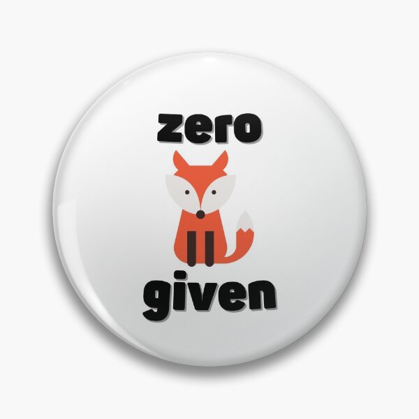 Item preview, zero fox given designed and sold by schenwow.