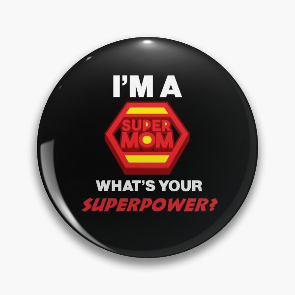Item preview, I'm a super mom. What's your super power? MINIMALIST DESIGN. Trendy and Cool designed and sold by Unicorn Karen.