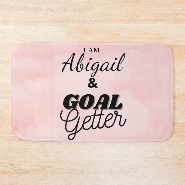 Item preview, I am Abigail & Goal getter designed and sold by Amalzaki.