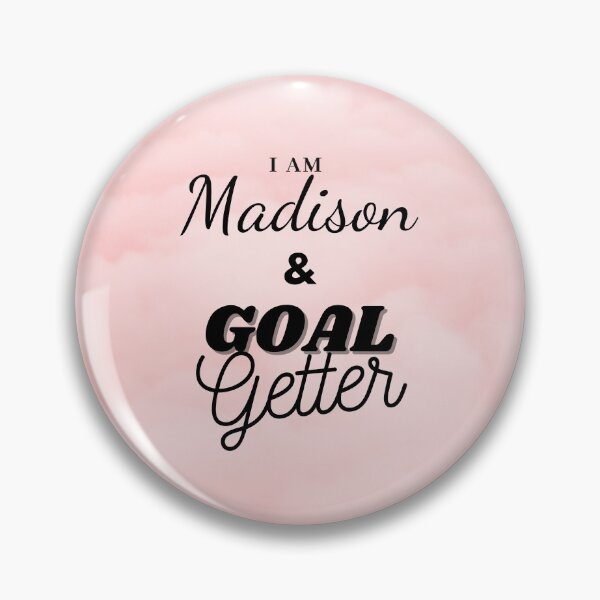 Item preview, I am Madison & Goal getter designed and sold by Amalzaki.