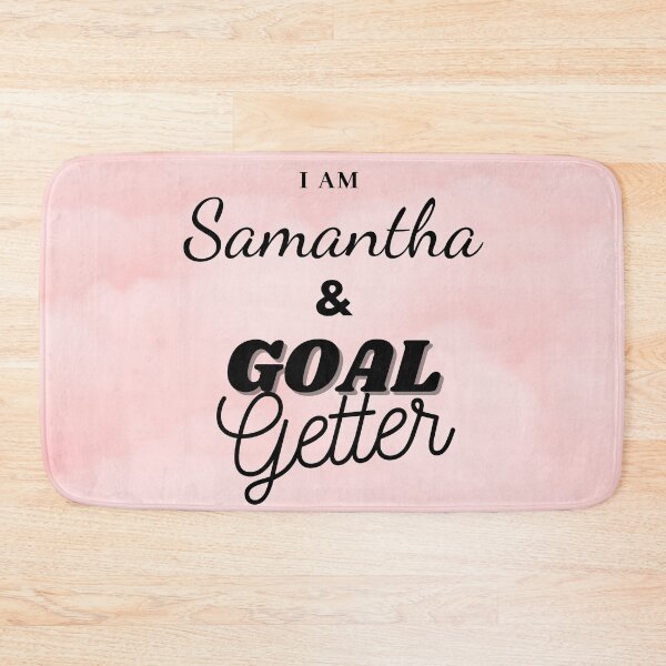 Item preview, I am Samantha & Goal getter designed and sold by Amalzaki.