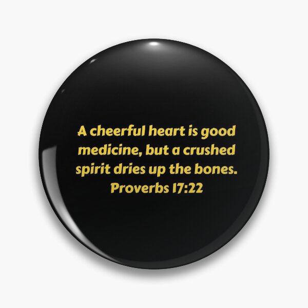 Artikelvorschau, Bible Verse Proverbs 17:22 entworfen und verkauft von Prayingwarrior.