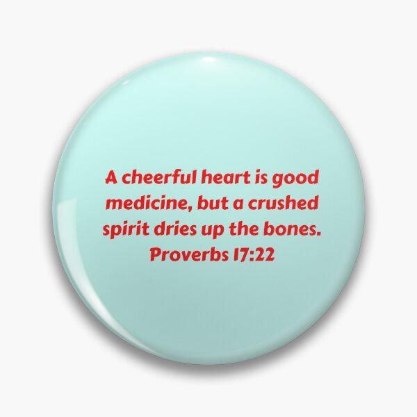 Artikelvorschau, Bible Verse Proverbs 17:22 entworfen und verkauft von Prayingwarrior.