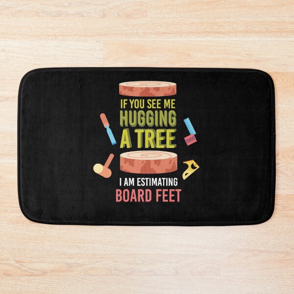 Item preview, If You See Me Hugging A Tree I Am Estimating designed and sold by teweshirt.