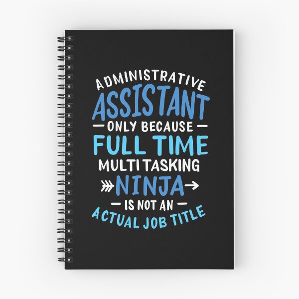 Item preview, Administrative Assistant Full Time Ninja designed and sold by teweshirt.