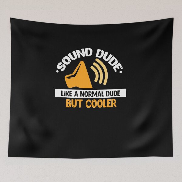 Item preview, Sound Dude Like A Normal Dude But Cooler designed and sold by teweshirt.