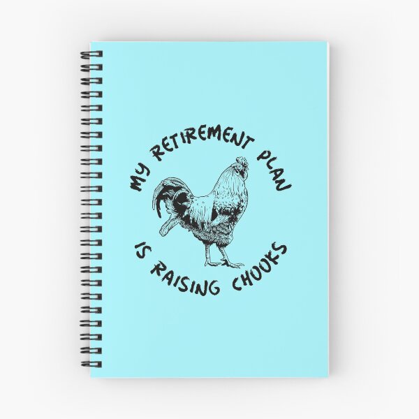 Item preview, My Retirement Plan Is Raising Chooks -funny chicken design in black text designed and sold by katiekendall.