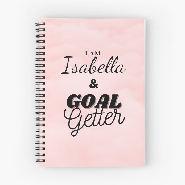 Item preview, I am Isabella & Goal getter design designed and sold by Amalzaki.