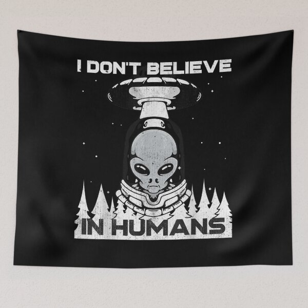 Item preview, Funny Alien I Don't Believe In Humans Ufo Space designed and sold by maizreo.
