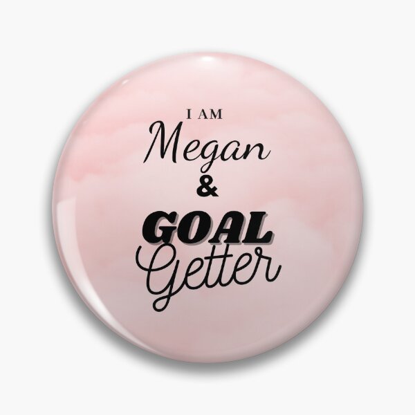 Artikelvorschau, Ich bin Megan & Goal-Getter-Design entworfen und verkauft von Amalzaki.