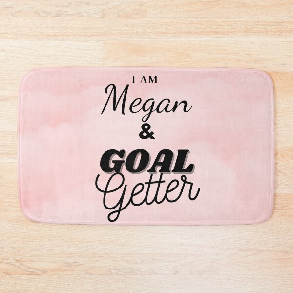 Item preview, I am Megan & Goal getter design designed and sold by Amalzaki.