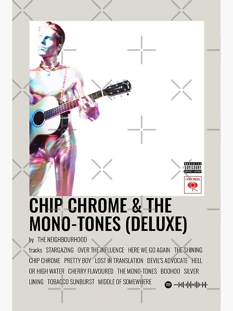 The Neighbourhood Chip Chrome The Monotones Album Poster