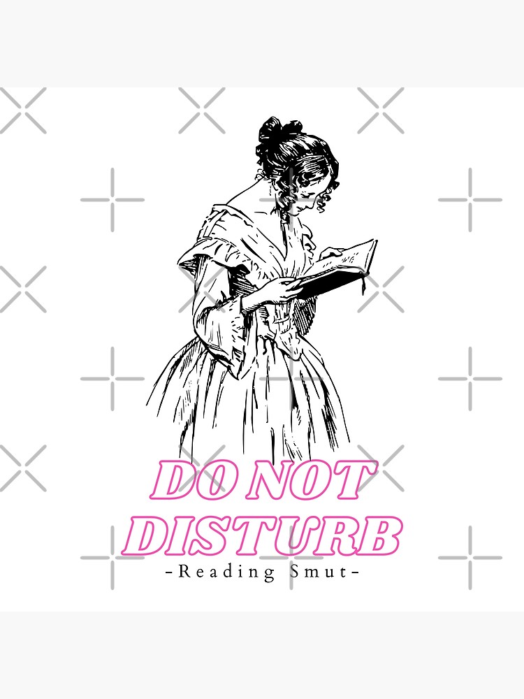 Do Not Disturb Reading Smut Poster For Sale By Whipsandkisses Redbubble