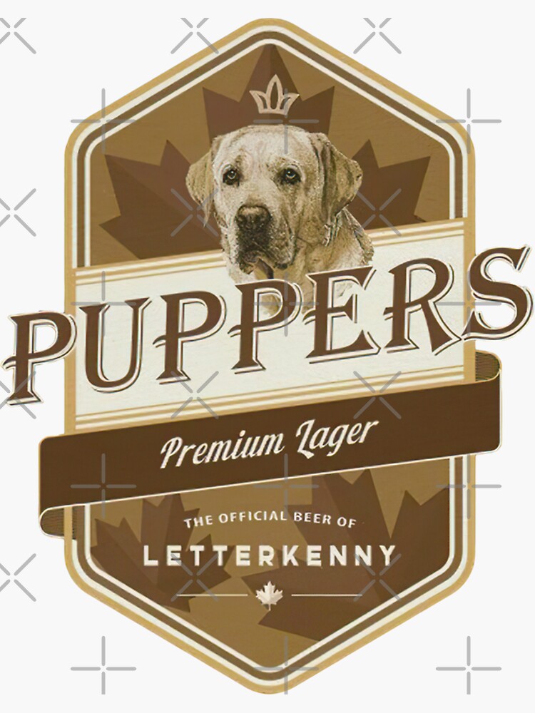 "Puppers premium lager beer Letterkenny logo" Sticker for Sale by FittsWilliam Redbubble