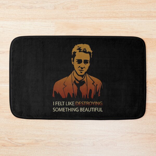 Item preview, Fight Club I Felt Like Destroying Something Beautiful designed and sold by FreezingGravel.