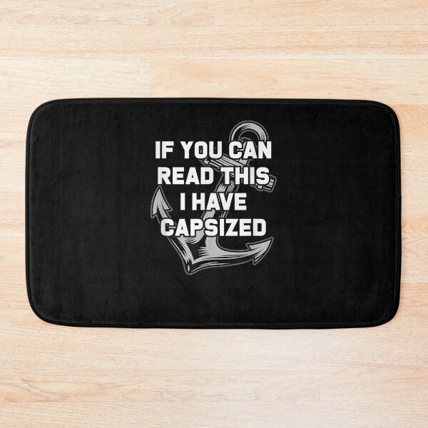 Item preview, If You Can Read This I Have Capsized Funny Sailing designed and sold by anniet33.