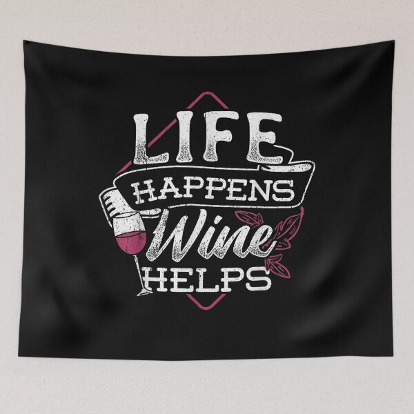 Item preview, Life Happens Wine Helps Wine Lover designed and sold by anniet33.