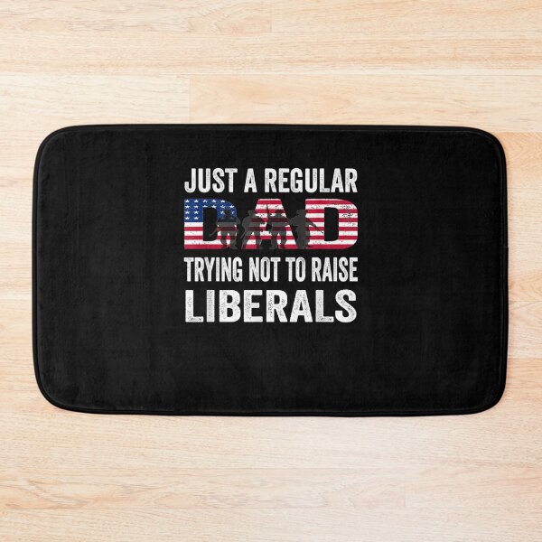 Item preview, Vertans Just A Regular Dad Trying Not To Raise Liberals designed and sold by anniet33.