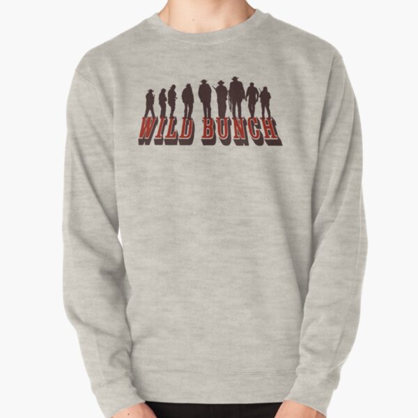 wild bunch Pullover Sweatshirt