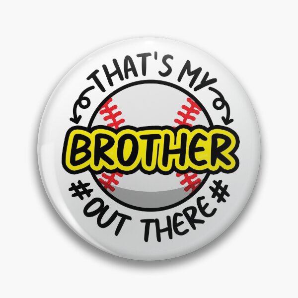 Item preview, That’s My Brother Out There Baseball Shirt,Funny Baseball Tee,Baseball Lover Gift,Baseball Fans Tshirt. designed and sold by Babe3955.