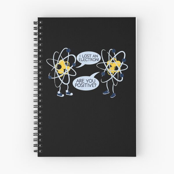 Item preview, I Lost An Electron Are You Positive Gift designed and sold by tiffanyart53.